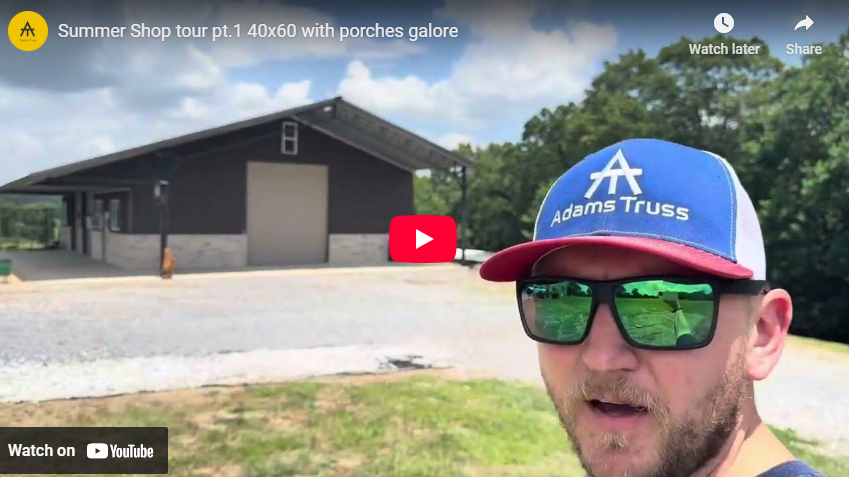 Summer Shop Tour pt.1 (40x60 with porches galore)